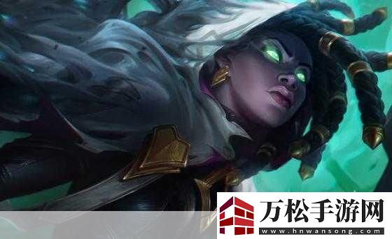 S9賽季賽娜技能全解析-金鏟鏟之戰(zhàn)中的靈魂收割者